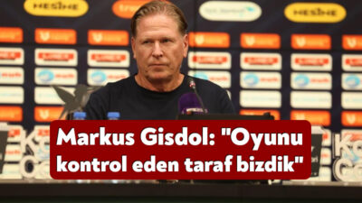 Kayserispor Teknik Direktörü Markus Gisdol, Kocaelispor maçının ardından "Normalde maçın