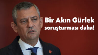 Ankara Cumhuriyet Başsavcılığı, CHP Genel Başkanı Özgür Özel hakkında soruşturma