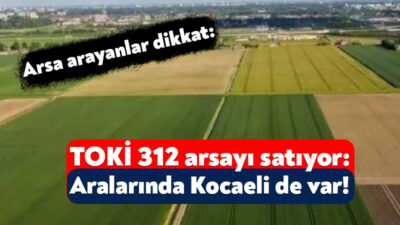 Toplu Konut İdaresi, Kocaeli’nin de aralarında yer aldığı 30 ilde