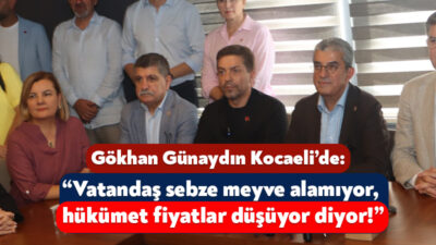 Cumhuriyet Halk Partisi Genel Başkan Yardımcısı Gökhan Günaydın bugün Kocaeli’ye