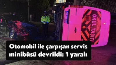 Kocaeli’nin Gebze ilçesinde otomobil ile çarpışan servis minibüsü devrilirken, sürücü