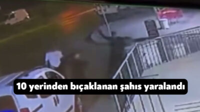 Kocaeli'nin Darıca ilçesinde 10 yerinden bıçaklanan şahıs yaralanırken, olay anı