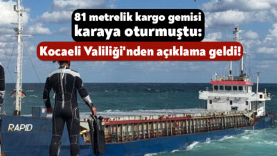 Kocaeli Valiliği, Kandıra ilçesi Kefken açıklarında karaya oturan "RAPID" isimli