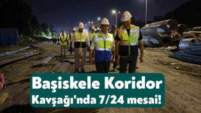 Kocaeli Büyükşehir Belediyesi’nin “Başiskele Kavşağı Koridor Projesi” 7/24 çalışma esasıyla