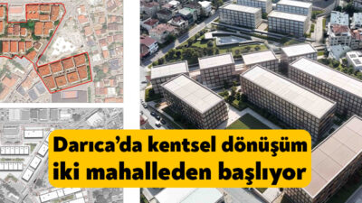 Kocaeli Büyükşehir Belediyesi’nin Darıca’da yürüttüğü çalışmalar sonucu, kentsel dönüşüm çalışmalarının