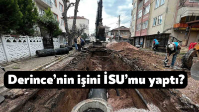 Derince’de belediyenin değiştirdiği boruların 36 milyon TL maliyetle İSU tarafından