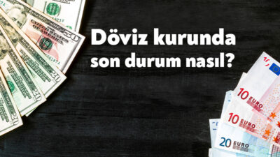 Döviz kurundaki gelişmeler vatandaşlar tarafından yakın takip ediliyor. Dolar ve