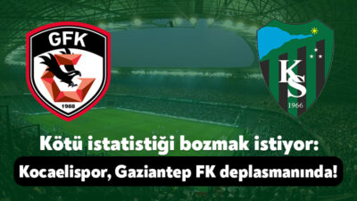 Trendyol Süper Lig’in 5.haftasında Kocaelispor, Gaziantep FK deplasmanına konuk olacak.