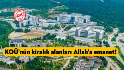 Sayıştay 2024 Yılı Düzenlilik Denetim Raporu’nda Kocaeli Üniversitesi’nin kiraya verdiği