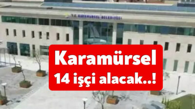 Karamürsel Belediyesi 14 işçi alacak. Belediye işçileri, kamu iştiraki olan