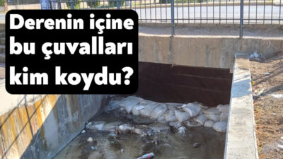 Kartepe’de yer alan Kule Deresi’nin içerisine bırakılan çuvallar tepki çekti.