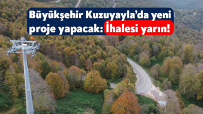 Kocaeli Büyükşehir Belediyesi, ünlü kayak merkezi Kartepe’de yer alan Kuzuyayla
