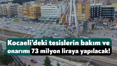 Kocaeli Büyükşehir Belediyesi, kent genelindeki tesislerde bakım ve onarım işlerinin