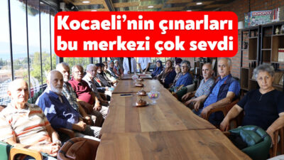 Kocaeli Büyükşehir Belediyesi, Kocaeli’nin çınarlarını kentin en değerli mekânında misafir