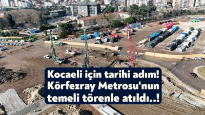 Kocaeli’de, Körfez, Derince, İzmit ve Kartepe’yi birbirine bağlayacak olan Kocaeli