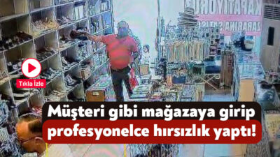 Kocaeli'nin İzmit ilçesinde bir mağazaya müşteri gibi giren şahıs, gözüne