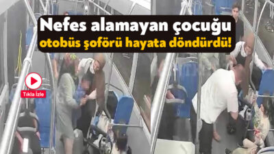 Kocaeli’de boğazına cips kaçan ve nefes alamayan çocuğa Heimlich