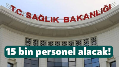 Sağlık Bakanlığı 15 bin 247 personel almak için Resmi Gazete’de