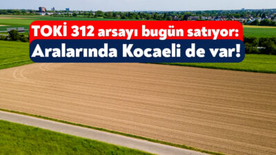 Toplu Konut İdaresi, Kocaeli’nin de aralarında yer aldığı 30 ilde