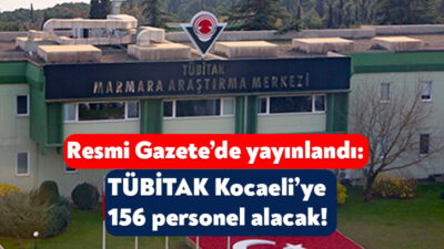 Türkiye Bilimsel ve Teknoloji Araştırma Kurumu, 156’sı Kocaeli’de, 162’si de