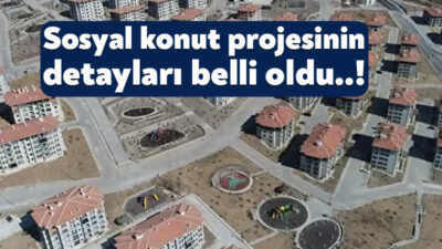 TOKİ Yüzyılın Konut Projesi 500 bin sosyal konut projesinin detayları