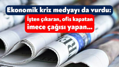 Medya sektöründeki ekonomik sıkıntılar, gazetelerden televizyon kanallarına ve internet yayıncılığına