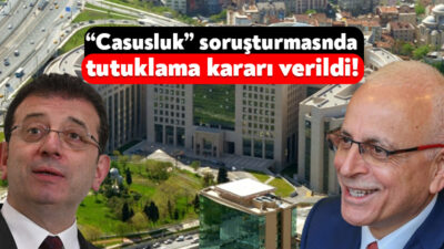 İstanbul Cumhuriyet Başsavcılığı’nın başlattığı “Casusluk” soruşturması kapsamında İBB Başkanı ve