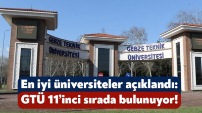 Dünyanın ve Türkiye’nin en iyi üniversitelerinin açıklandığı URAP 2025-2026 sıralaması