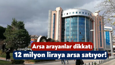Arsa arayan şirket veya vatandaşları yakından ilgilendiren bir gelişme yaşandı.