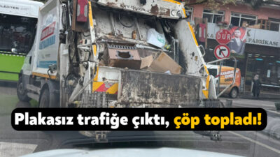 Plakasız araçla trafiğe çıkmanın yasak olmasına rağmen geçtiğimiz günlerde dikkat