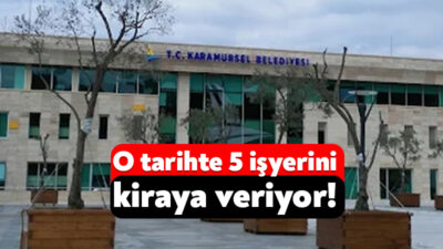 Karamürsel Belediyesi, 4 mahallede yer alan 5 adet taşınmazını kiraya
