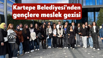 Kartepe Belediyesi’nin düzenlediği “Yerinde Bir Gençlik Gezisi” kapsamında Yıldız Entegre