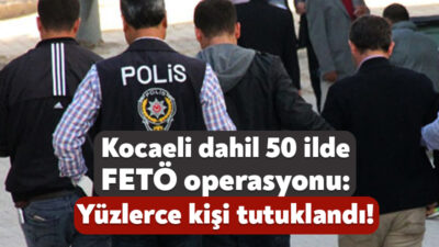 çişleri Bakanı Ali Yerlikaya, Kocaeli'nin de aralarında olduğu 50 ilde