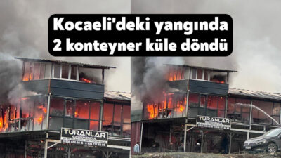 Kocaeli'de emlak ofisi olarak kullanılan 2 katlı konteynerde yangın çıktı.