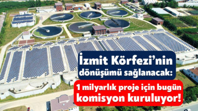 İSU Genel Müdürlüğü, Körfez’de yer alan biyolojik atık su arıtma