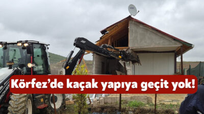 Körfez Belediyesi, özellikle kırsal alanda kaçak yapılaşmaya göz açtırmıyor. Tespiti