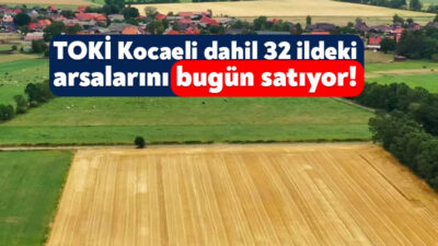 Toplu Konut İdaresi Kocaeli’nin de aralarında olduğu 32 ilde 276