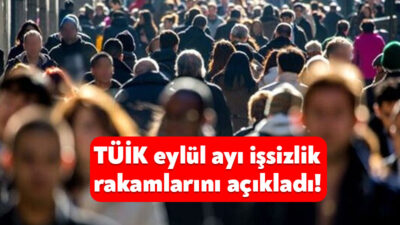 TÜİK, eylül ayı işsizlik rakamlarını açıkladı. Buna göre, 3 milyon