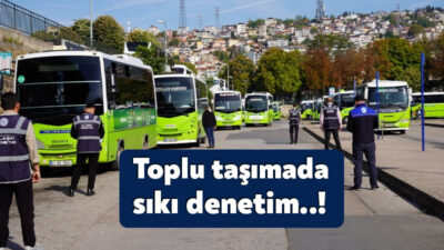 Kocaeli Büyükşehir Belediyesi, toplu taşımada vatandaşların güvenliği ve konforu için