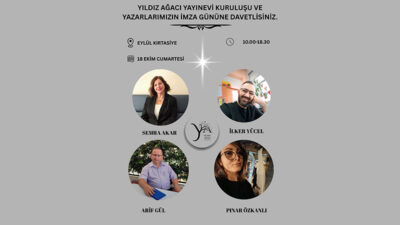 Yeni kurulan Yıldız Ağacı Yayınevi, kuruluşunu okurlarıyla buluşarak kutluyor. 18