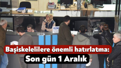 Başiskele Belediyesi, ilçedeki vergi mükelleflerine önemli hatırlatmada bulunarak Emlak ve