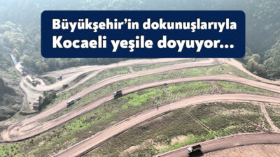 Kocaeli Büyükşehir Belediyesi, Körfez Belen Mahallesi’ndeki 180 bin metrekarelik alanda