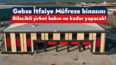 Kocaeli Büyükşehir Belediyesi, Gebze İtfaiye Müfreze binası yapımı işi için