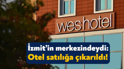 İzmit’in Kozluk Mahallesi’nde yer alan 69 odalı Weshotel satılığa çıkarıldı.