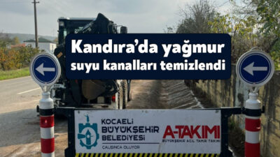 Kocaeli Büyükşehir Belediyesi, Kandıra ilçesinde yağmur suyu tahliye kanallarında temizlik
