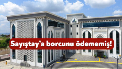 Sayıştay 2024 yılı denetim raporuna göre Kartepe Belediyesi, Sayıştay ilam