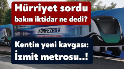 Kocaeli’de yepyeni bir kavga bugün itibariyle gündeme girdi: İzmit metrosu