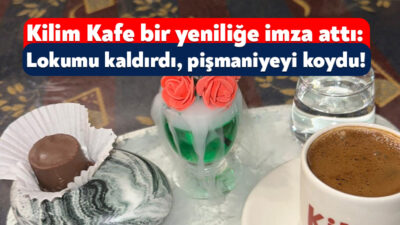 İzmit’teki Belsa Plaza’da faaliyet gösteren Kilim Kafe önemli bir işe