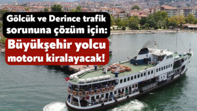 Kocaeli Büyükşehir Belediyesi, Gölcük ve Derince’deki trafik sorununu aşmak için