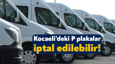 Sayıştay denetçileri Kocaeli’de yer alan 6.613 adet P Plakanın süresiz